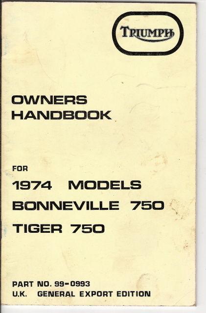 Triumph t140 bonneville tr7 tiger owners handbook 1974 model. u.k edition. nos
