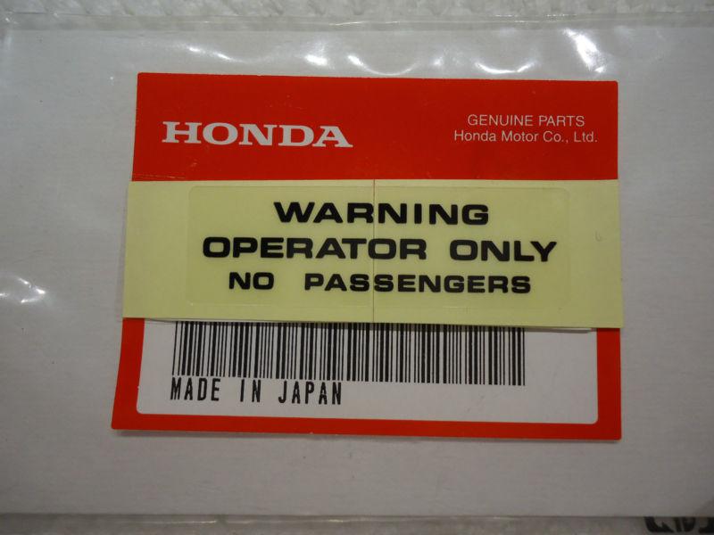 Honda operator only decal label ct70 ct90 ct110 atc70 nc50 nq50 nu50 pa50 spree