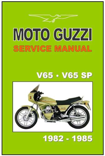 Moto guzzi workshop manual v65 &amp; v65sp sp 1982 1983 1984 &amp; 1985 factory service