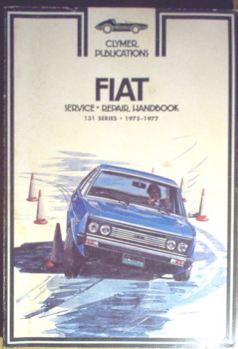 1975 1976 1977 fiat 131 series service shop repair manual by clymer #a158