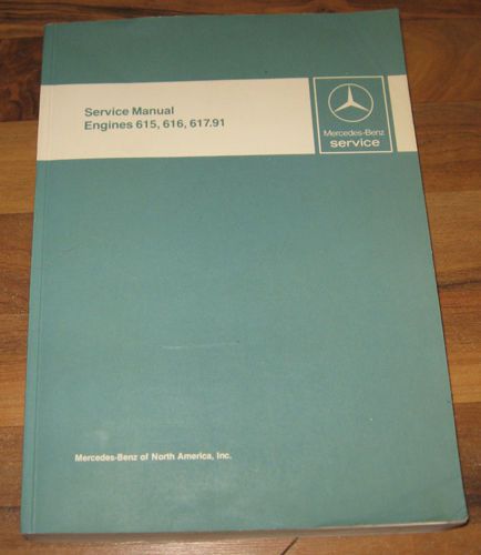 Mercedes benz engine service manual_220/240d/300d td cd_w115 w123_615 616 617.91