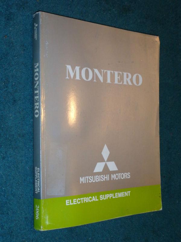 2006 mitsubishi montero electrical shop manual / original service book