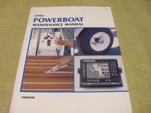 Clymer b700 powerboat maintenance manual isbn 0-89287-654-9 vgc