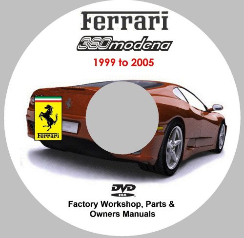 Ferrari 360 modena workshop, parts and owners manuals for 1999 - 2005 models.