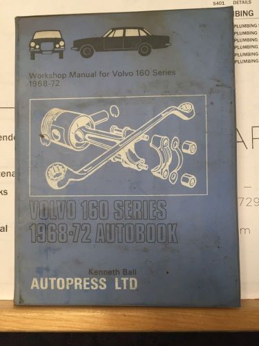 Volvo 160 series 1968-72 autobook service workshop manual by kenneth ball