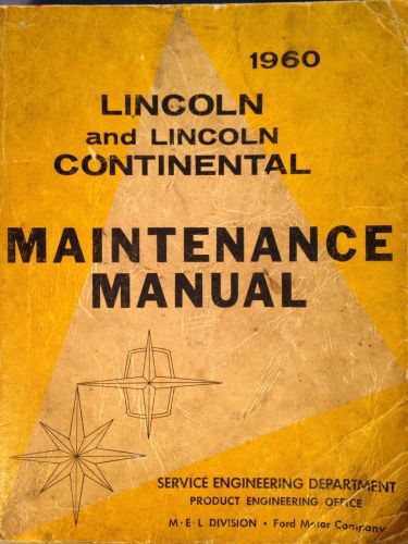 1960 lincoln and lincoln continental maintenance manual