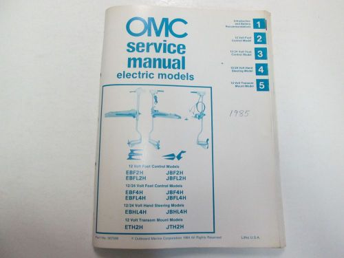 1985 omc electric models service manual worn writing 12 volt 24 507506 oem boat