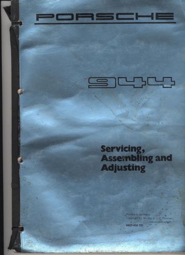 1982 porsche 944 servicing assembling &amp; adjusting manual oem