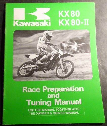 1987 kawasaki kx80 &amp; kx80-ii race,preparation &amp; tuning service manual (245)
