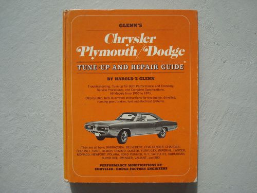 1955 - 1971 chrysler, plymouth, dodge tune-up and repair guide muscle cars