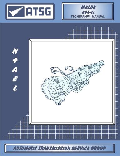 Mazda n4a-el atsg transmission rebuild manual n4ael transaxle service overhaul