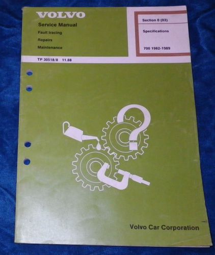 Volvo service manual 700 series 1982-89 specifications tp30518/8 sec.0(03) d24