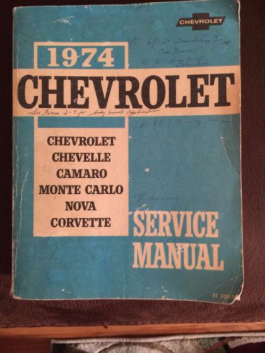 1974 chevrolet shop service manual chevelle monte carlo nova camaro corvette oem