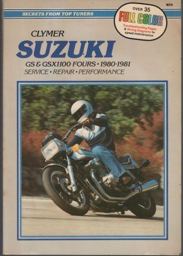 1980-1981 clymer suzuki motorcycle gs &amp; gsx1100 fours service manual m378  (474)