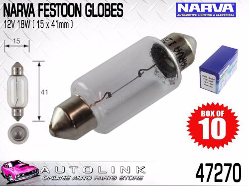 Narva festoon globes 12v 18w - t15mm box of 10 ( 47270 )