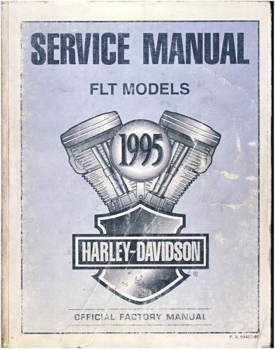 Harley davidson used   1995 flt touring model factory service  manual