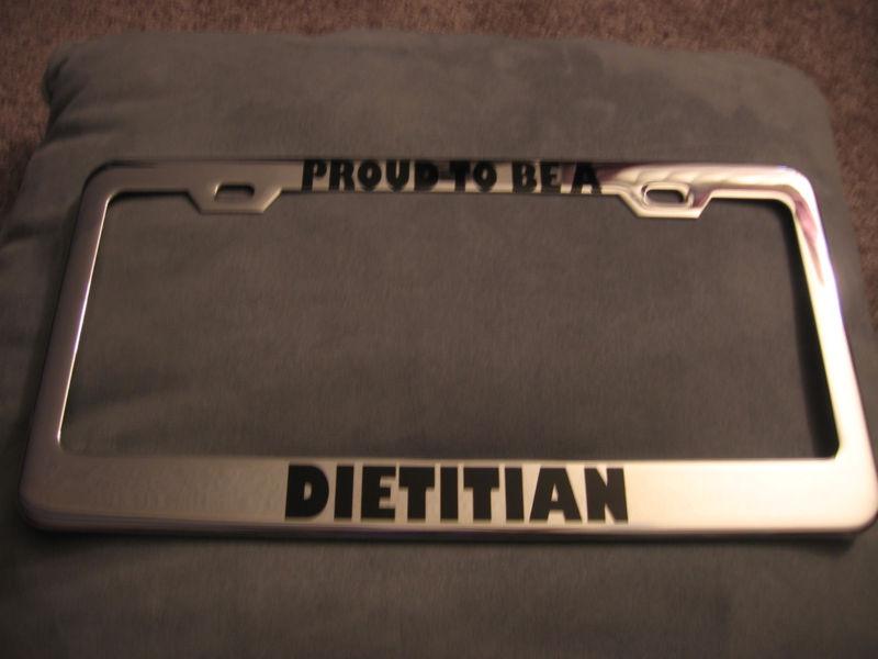 Proud to be a dietitian license plate frame nw/ot