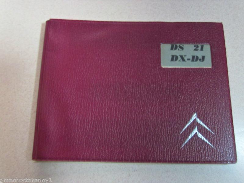 Citroen owner's guide- ds 21 & dx-dj