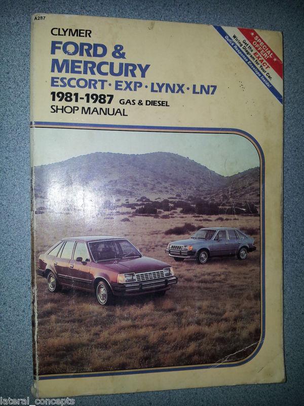 Clymer shop manual # a287 ford & mercury escort, exp, lynx, ln7 1981-1987