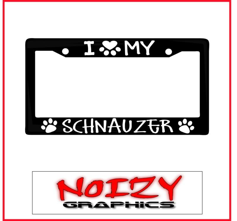 Cute family dog license plate car sticker decal frame i love paw my schnauzer