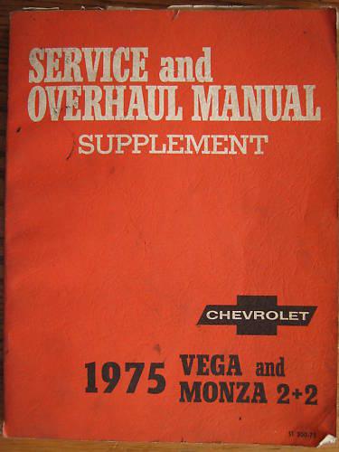 1975 chevrolet vega & monza 2+2 service overhaul manual original