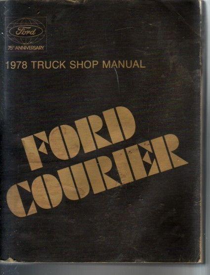 1978 ford courier truck factory shop service manual