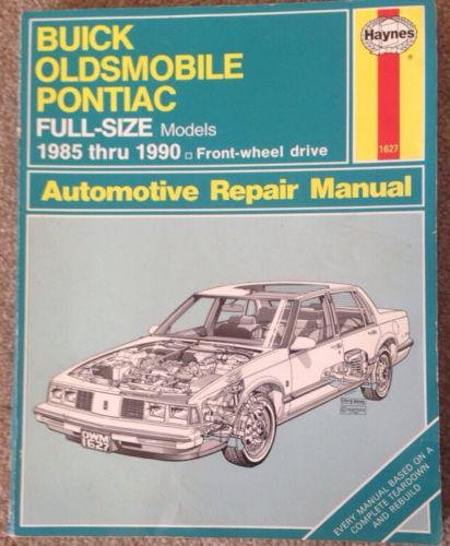 Haynes repair manual 1627 buick oldsmobile pontiac 1985-1990 full-size models