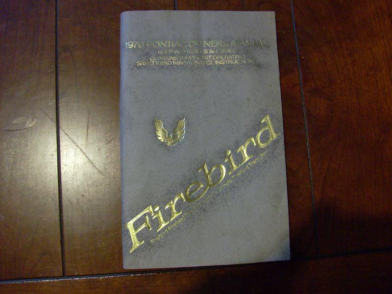 1979 pontiac firebird owners manual original glove box book nr trans am!!!!!