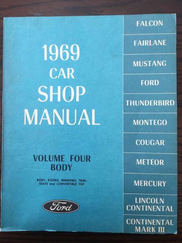 1969 ford factory shop service manual volume 4 body doors windows convertble top