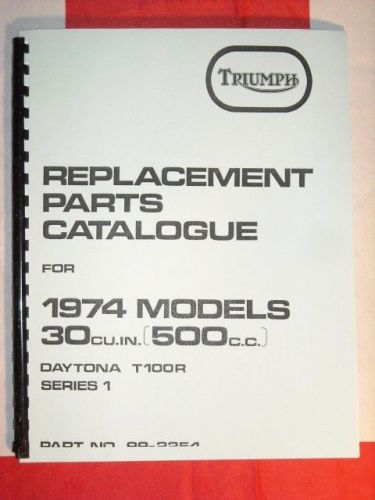 Parts manual fits triumph 1974 t100r daytona 500cc twin book t100