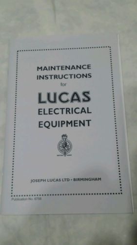 Maintenance instructions for lucas electrical equipment
