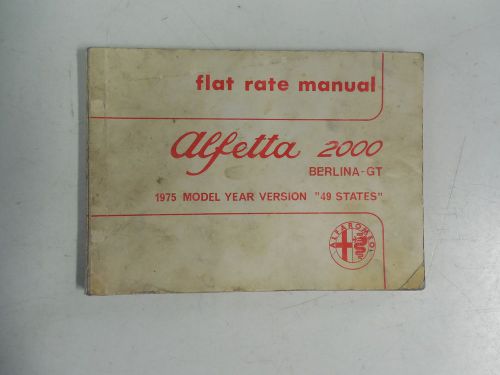 Alfa romeo 1975  alfetta gt / berlina 2000 flat rate manual