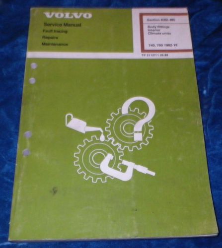 Volvo service manual 740 760 climate units interior 1982+ tp31127/1 sec.8(82-88)