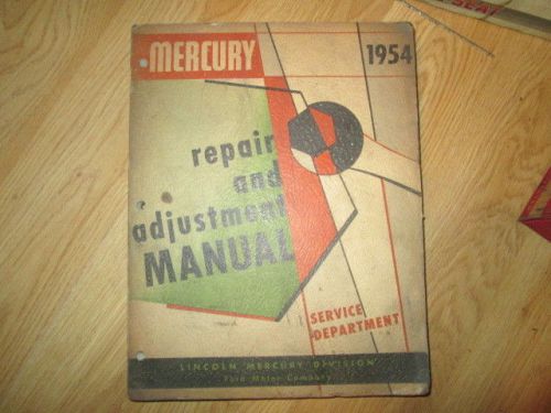 Vintage 1954 mercury repair and adjustment manual