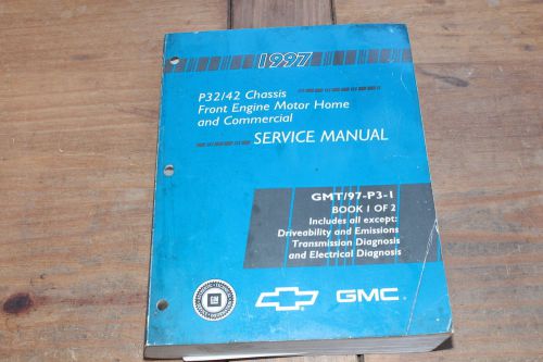 P32/42 chassis motor home &amp; commercial book 1 1997 chevy shop service manual