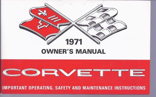 1971 chevrolet corvette owners manual reprint