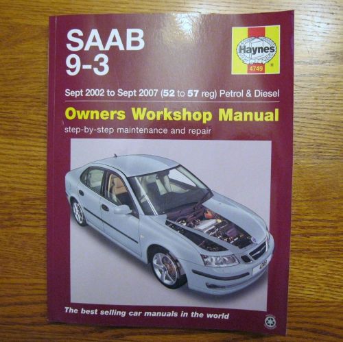 Haynes saab 9-3 workshop repair manual sept. 2002 - sept. 2007 euc