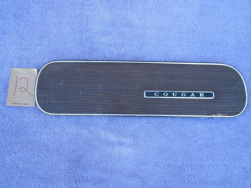 1969 or 1970 mercury cougar dash panel insert passenger side