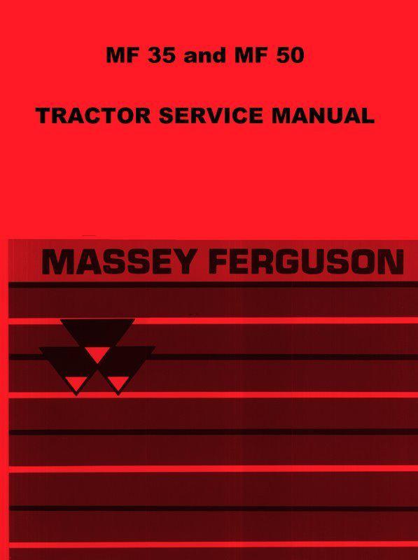 Massey ferguson mf-35 mf-50 mf35 mf50 f40 f-40 to-35 to35 tractor service manual