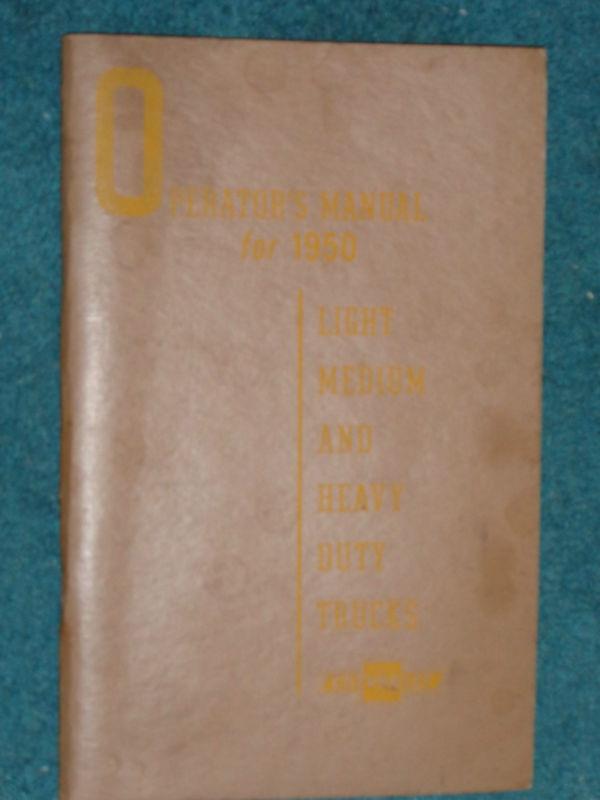 1950 chevrolet truck owner's manual /  owner's guide / nice original book!!!