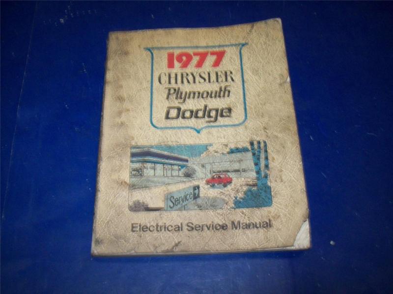 1977 77 dodge plymouth chrysler factory shop electrical service manual