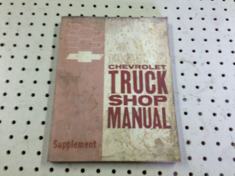  1965 chevrolet truck  shop / service manual factory original ! 