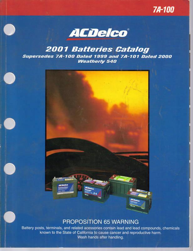 2001 ac delco batteries catalog book #7a-100 original very good condition g02dnd