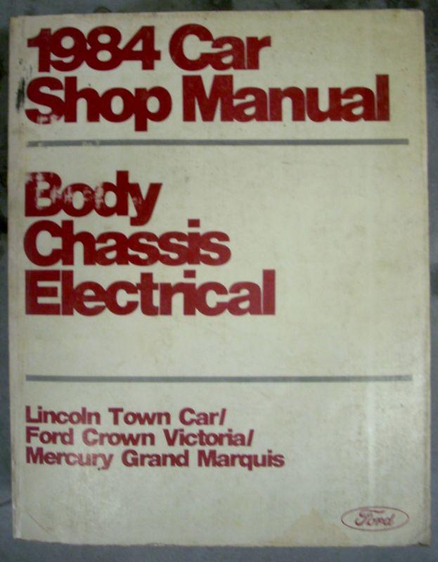 1984 lincoln town car ford crown victoria mercury grand marquis service manual