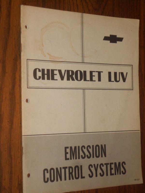 1972 chevrolet luv truck emissions  shop manual / original book