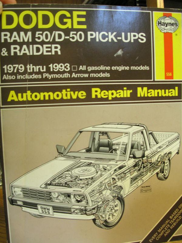 1979-93 dodge ram 50/d -50 pickup & raider repair manual haynes