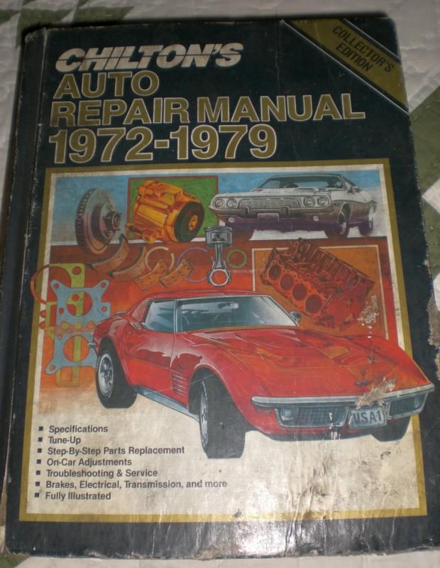 Chiltons auto repair manual 1972-1979