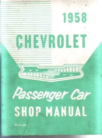 1958 chevrolet passenger car shop service manual