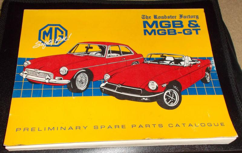 The roadster factory mgb & mgb-gt preliminary spare parts catalogue