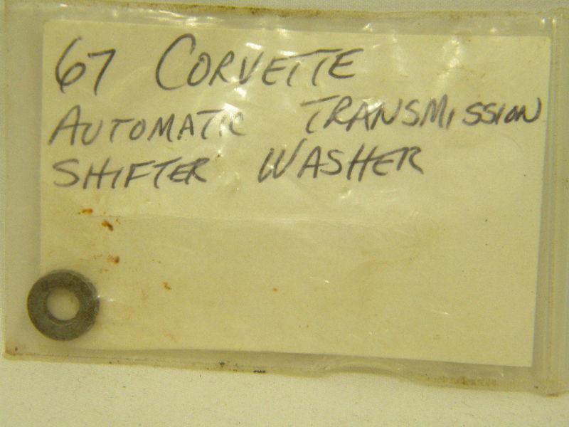 1967 corvette automatic transmission washer for shifter